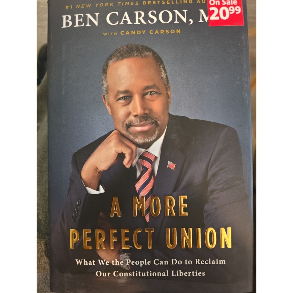 A More Perfect Union By Ben Carson Book